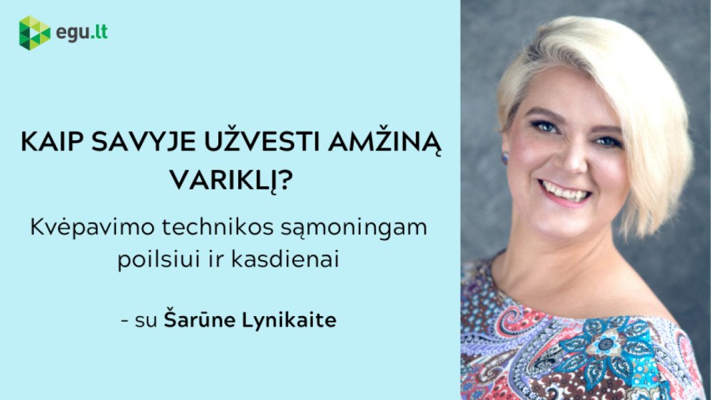 Kaip savyje užvesti amžiną variklį? Kvėpavimo technikos sąmoningam poilsiui ir kasdienai